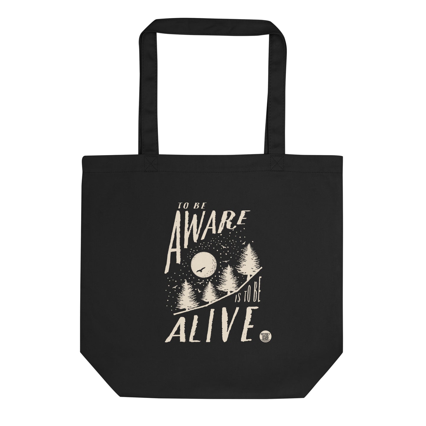 To Be Aware is to Be Alive Maxim Eco Tote Bag