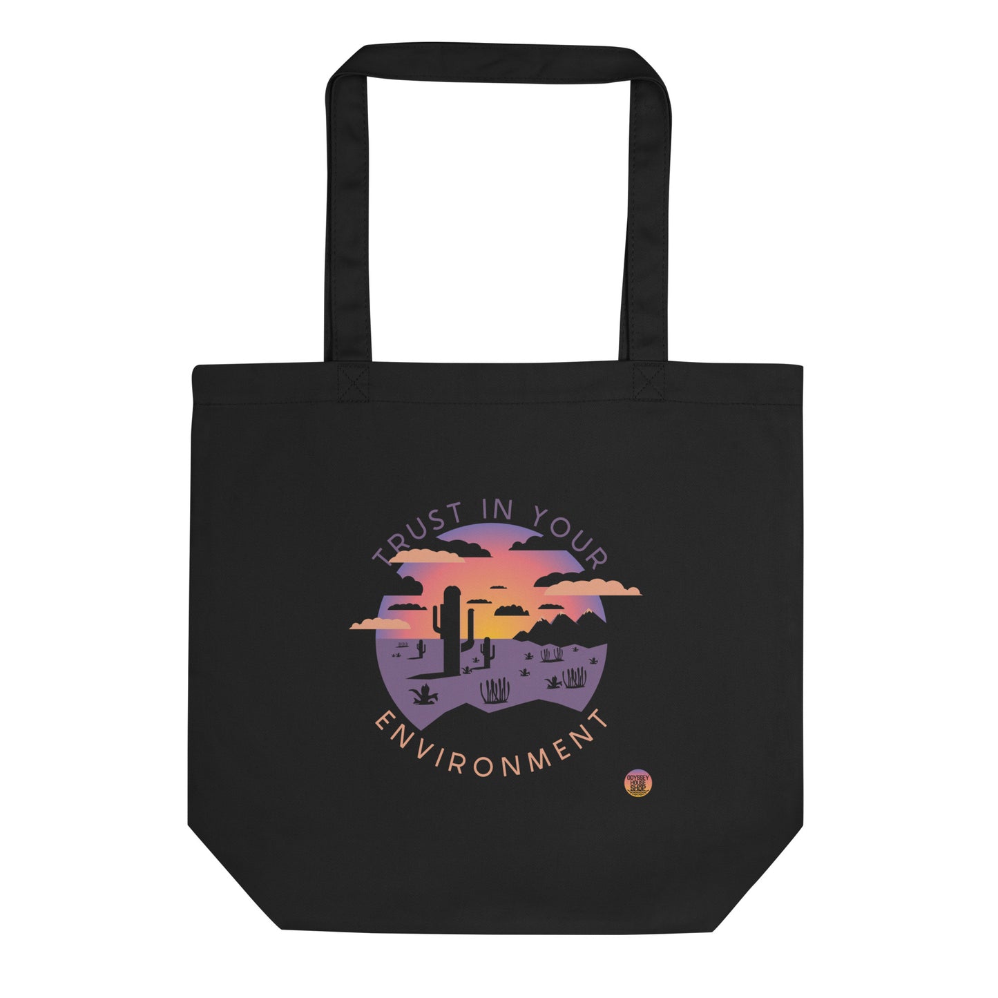 Trust in your Environment Maxim Black Eco Tote Bag