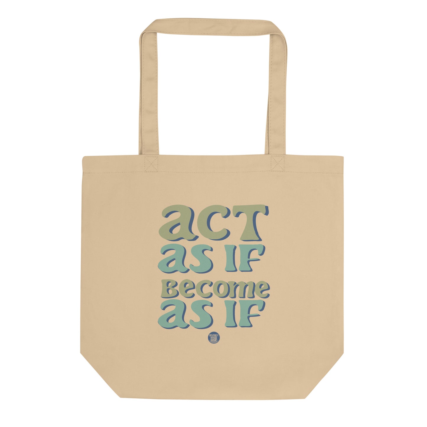Act as if Maxim Eco Tote Bag