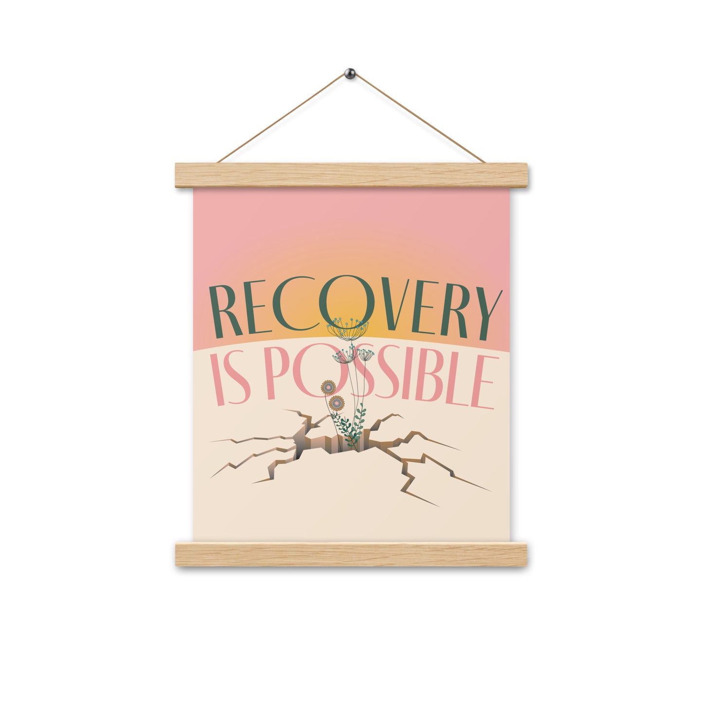 Recovery is Possible - Poster with hangers