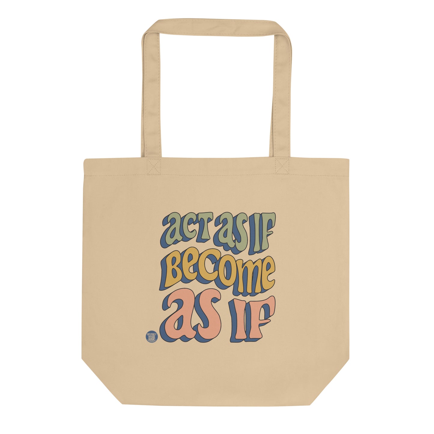 Act as if Maxim Eco Tote Bag