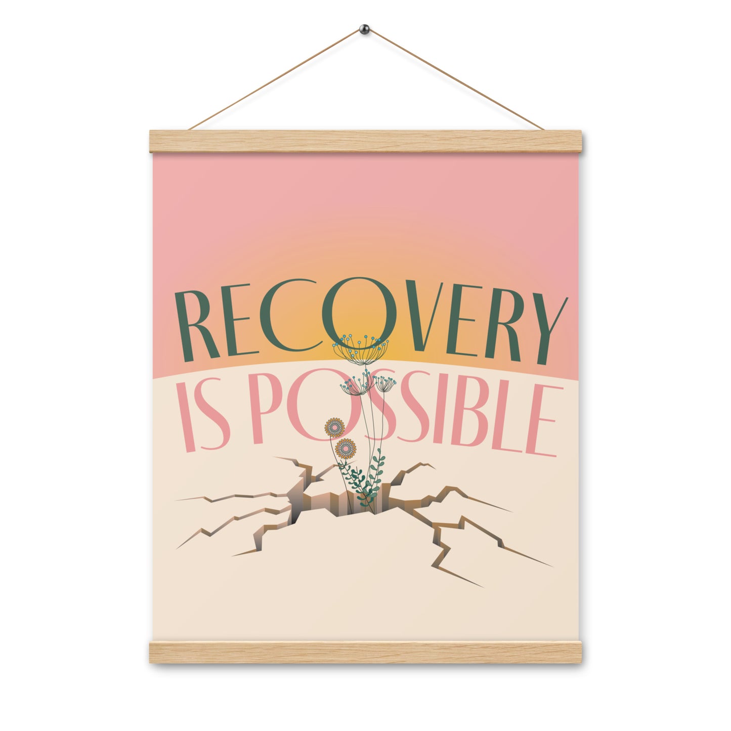 Recovery is Possible - Poster with hangers