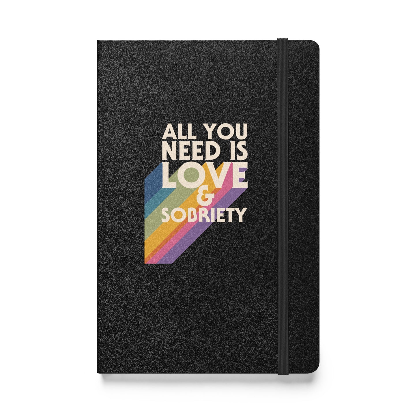 I Love Recovery - All You Need Is Love - Hardcover bound notebook