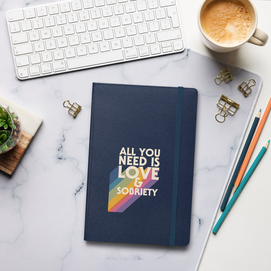 I Love Recovery - All You Need Is Love - Hardcover bound notebook