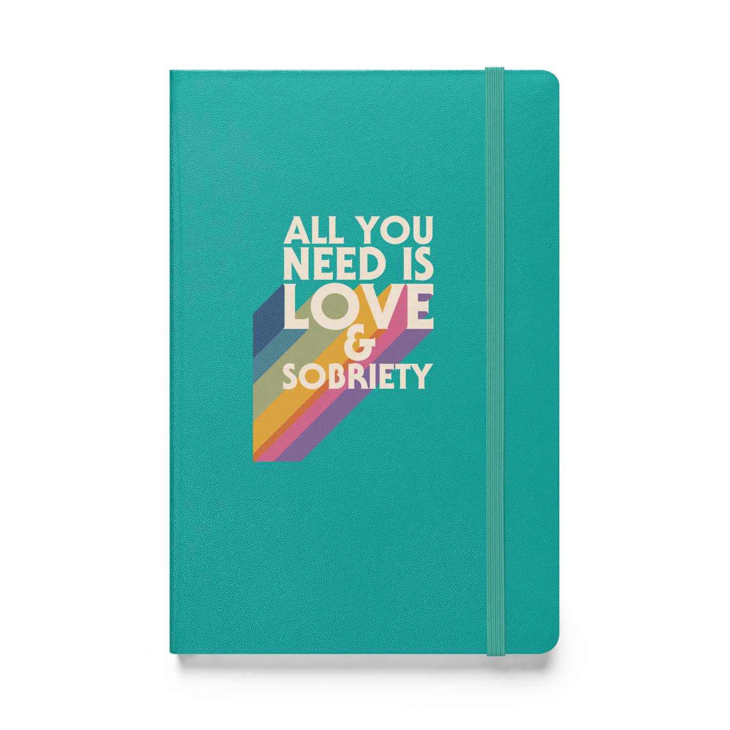 I Love Recovery - All You Need Is Love - Hardcover bound notebook