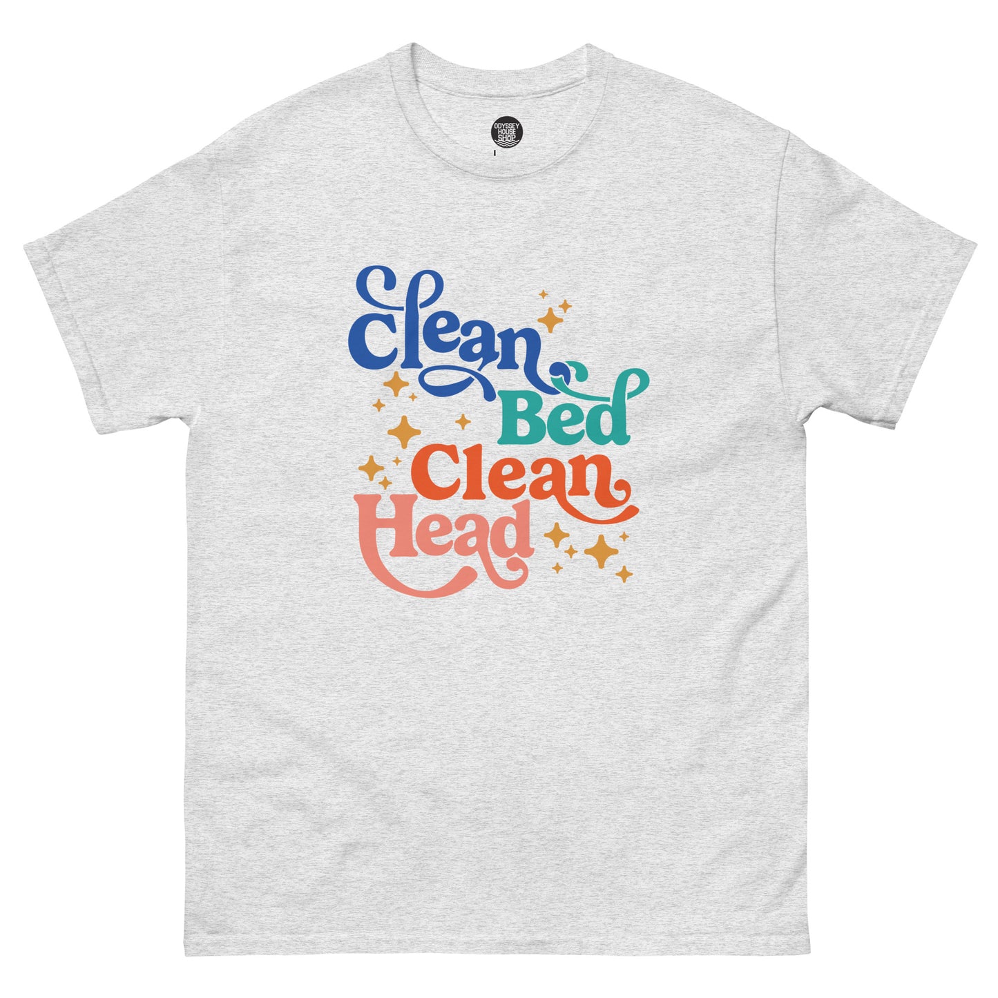 Clean Bed Clean Head Maxim Unisex classic tee