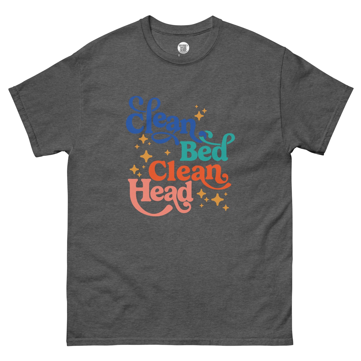 Clean Bed Clean Head Maxim Unisex classic tee