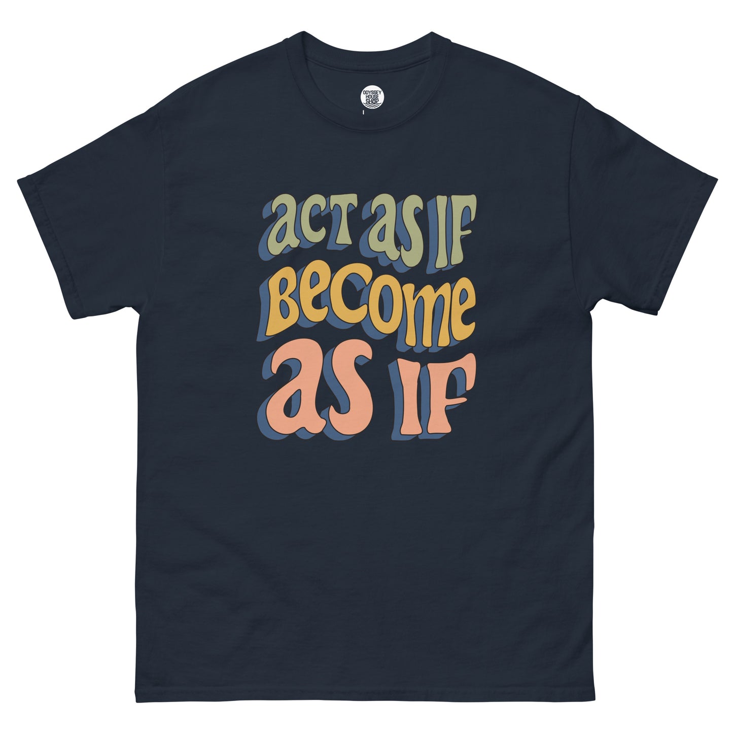 Act as if Maxim Unisex classic tee