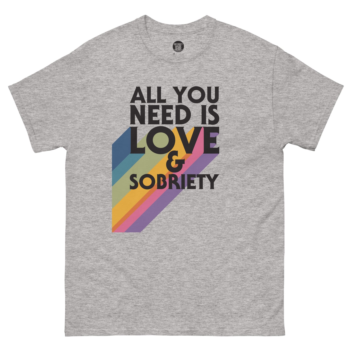 I Love Recovery - All You Need Is Love - Men's classic tee