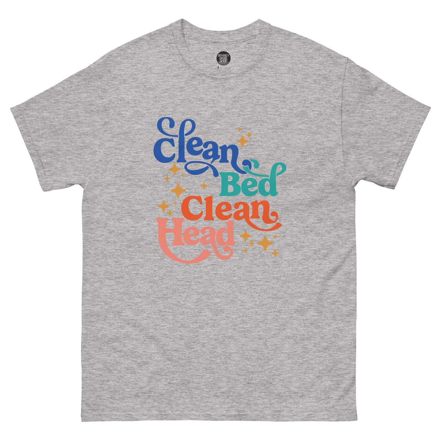 Clean Bed Clean Head Maxim Unisex classic tee