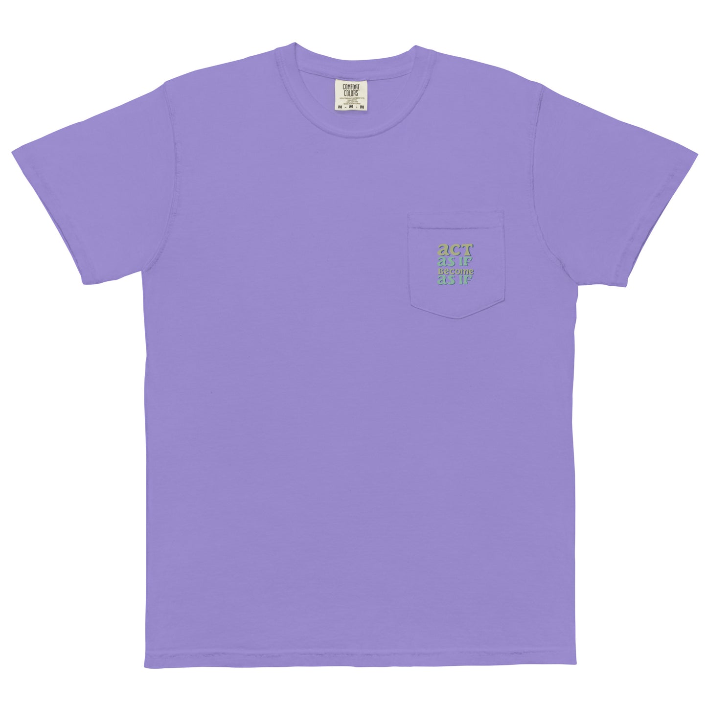 Act as if Maxim Unisex garment-dyed pocket t-shirt