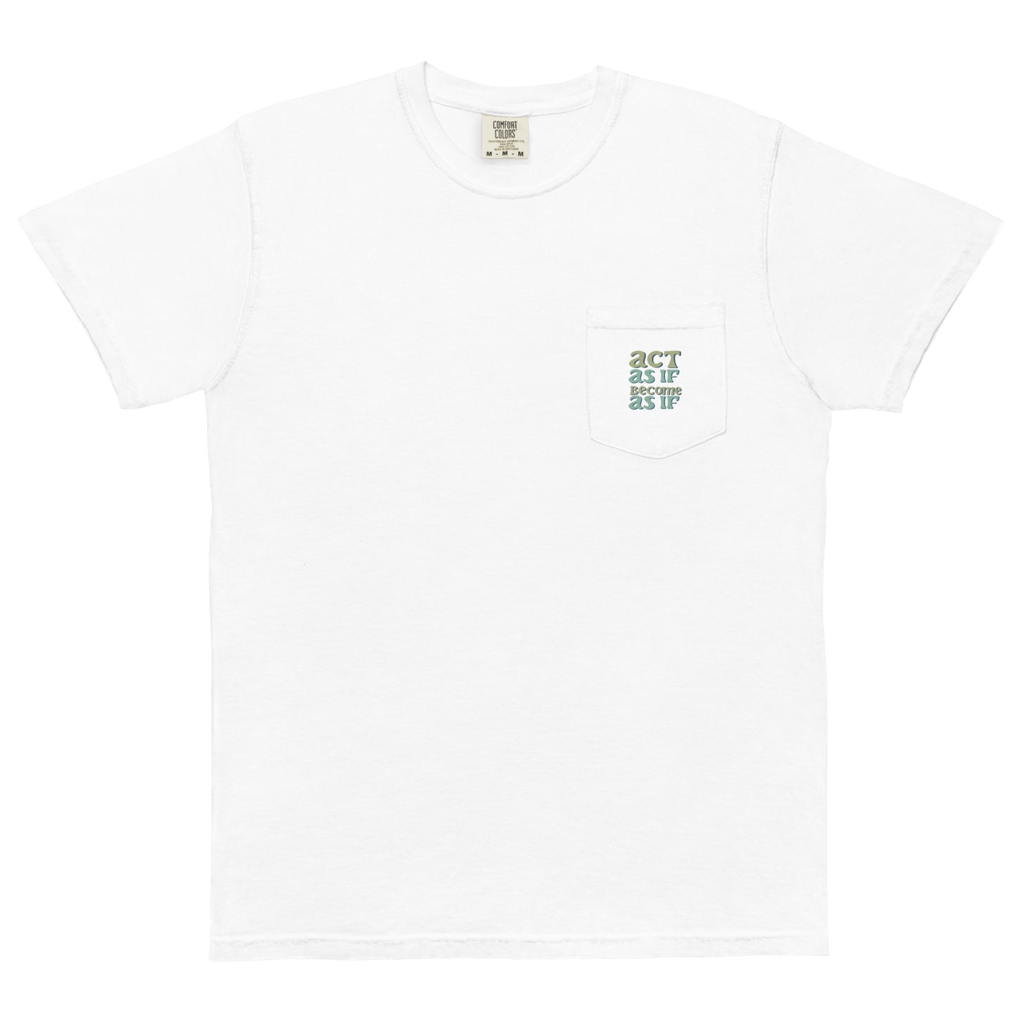 Act as if Maxim Unisex garment-dyed pocket t-shirt