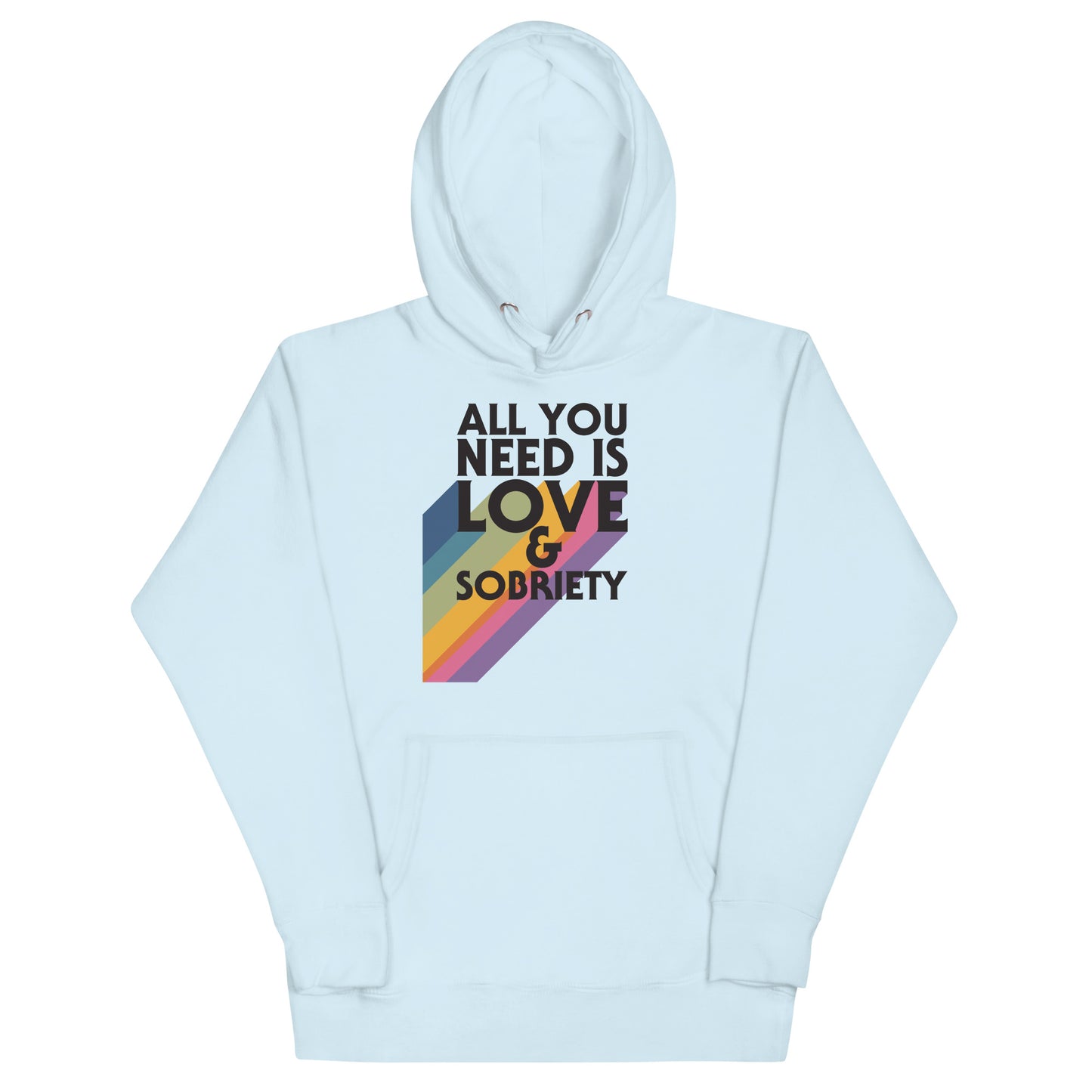 I Love Recovery - All You Need Is Love - Unisex Hoodie