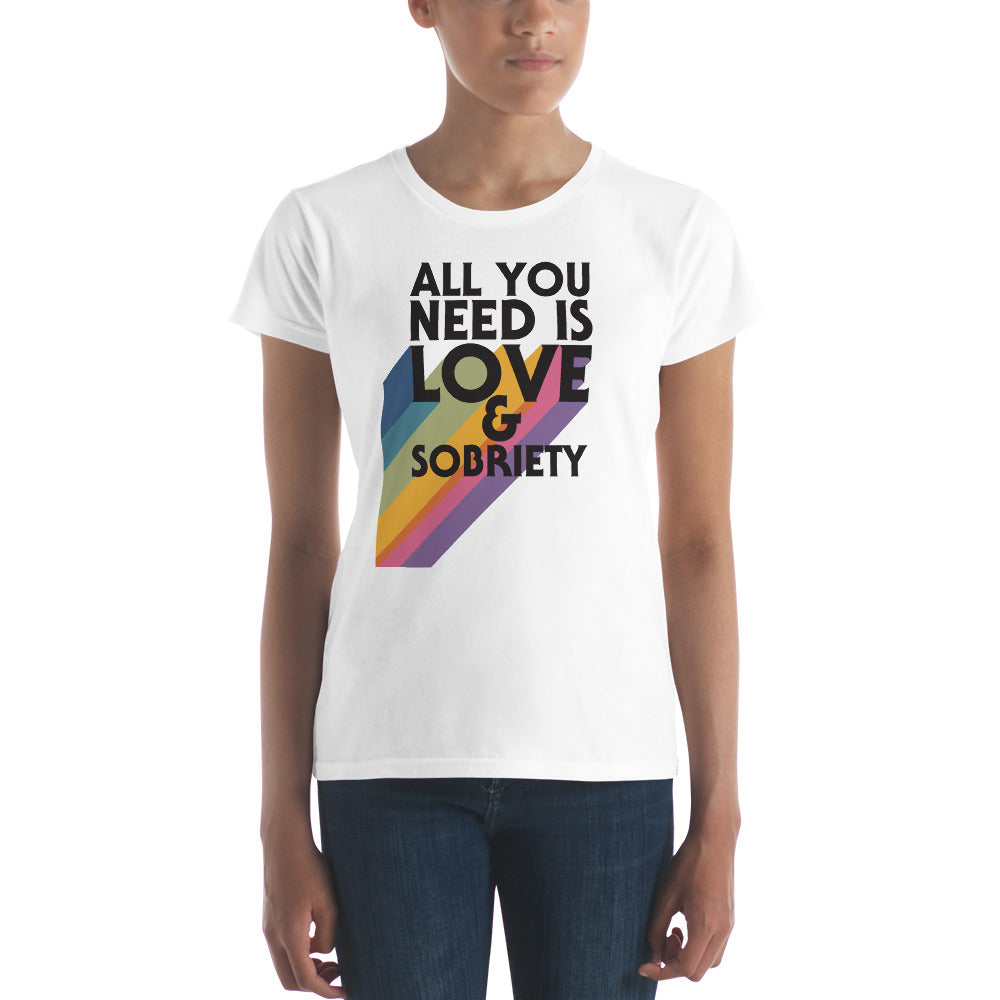 I Love Recovery - All You Need Is Love - Women's short sleeve t-shirt